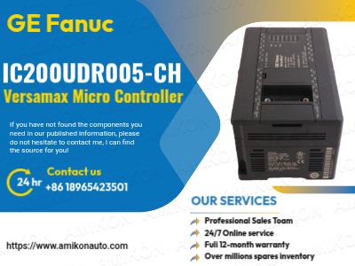 GE IC200UDR005-CH Versamax Mikro Denetleyici, Modern Otomasyonu Nasıl Dönüştürüyor?